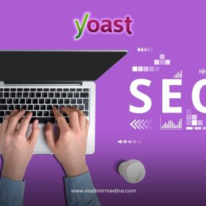 Curso SEO en WordPress con Yoast SEO